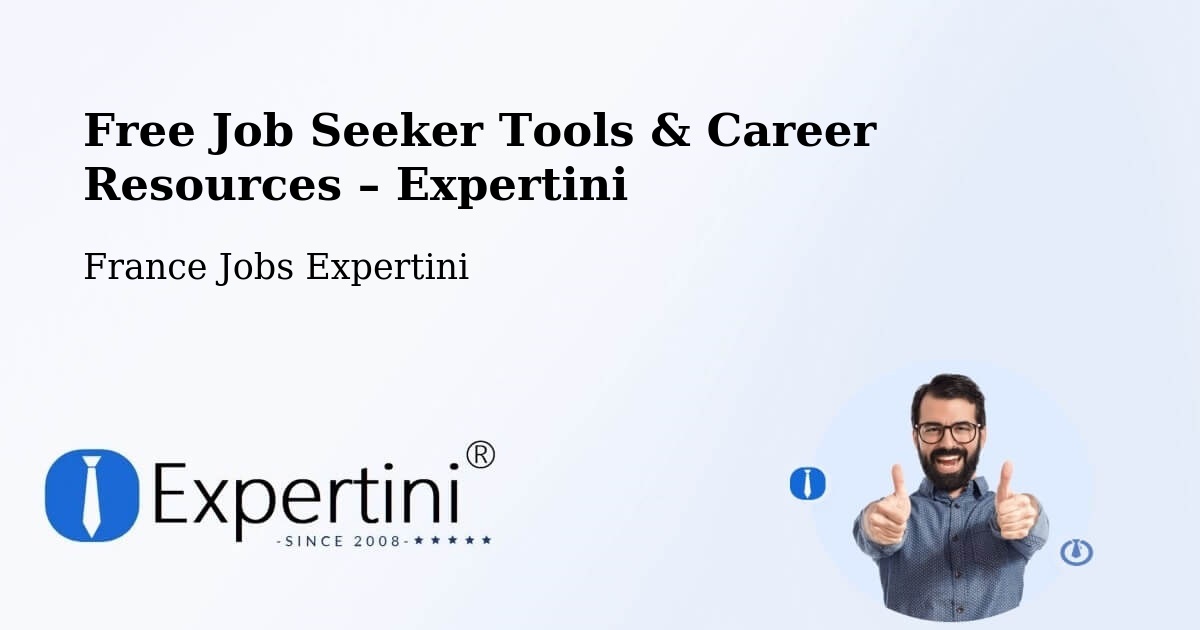 Free Job Seeker Tools & Career Resources – Le Barp - Le Barp, France Jobs Expertini