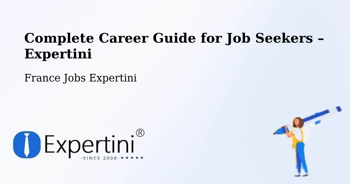 Career Guide for Job Seekers – Le Barp - Le Barp, France Jobs Expertini