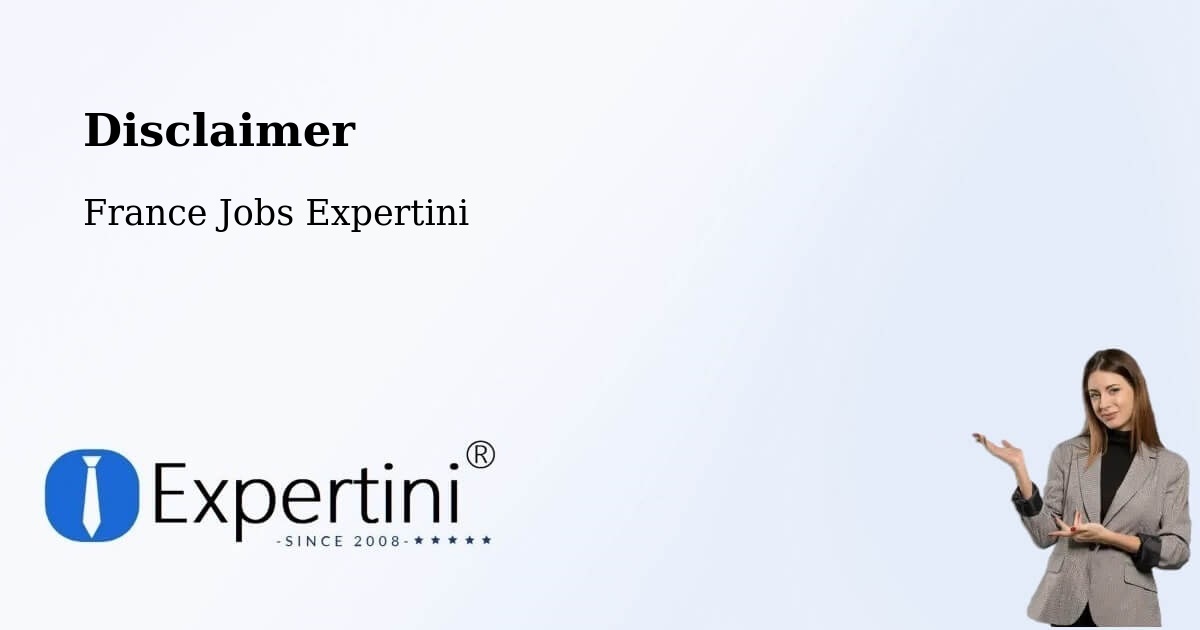 Disclaimer – Le Barp - France Jobs Expertini